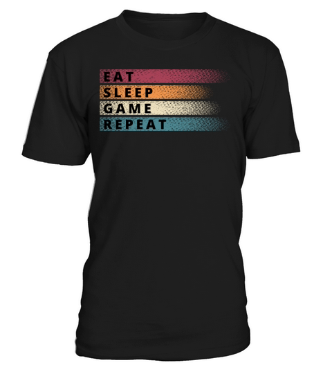 Eat Sleep Game Repeat vintage colors T-Shirt Unisex