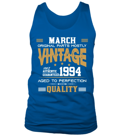 Vintage Aged To Perfection March 1994 Tank Top Unisex