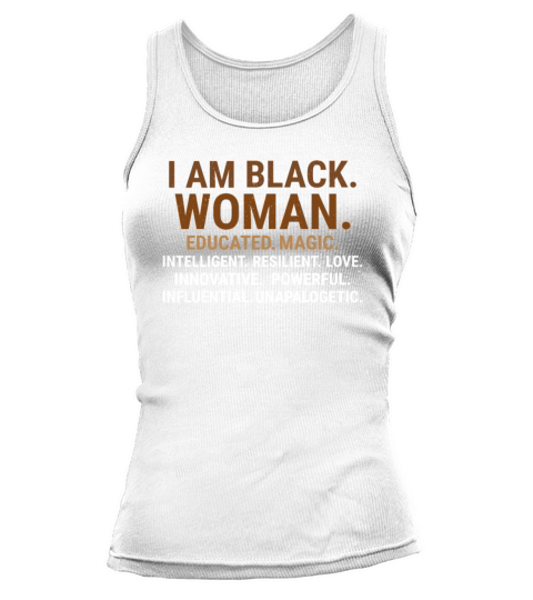 I am Powerful Black Women Black HistoryMonth Tank top Woman