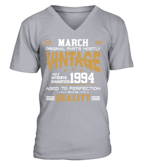 Vintage Aged To Perfection March 1994 V-Neck T-shirt