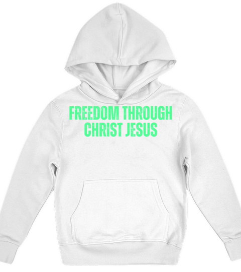 Freedom Through Christ Jesus - Christian Quotes Kids Hoodie