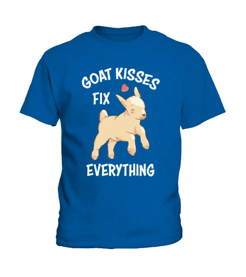 Spreading Love Laughter Goat Kisses Fix Everything Kids T-Shirt