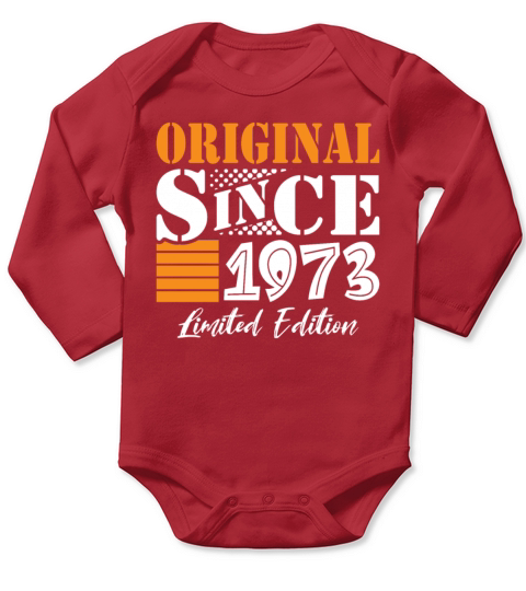 50th birthday vintage 1973 original since 1973 Long Sleeve Baby One-Piece