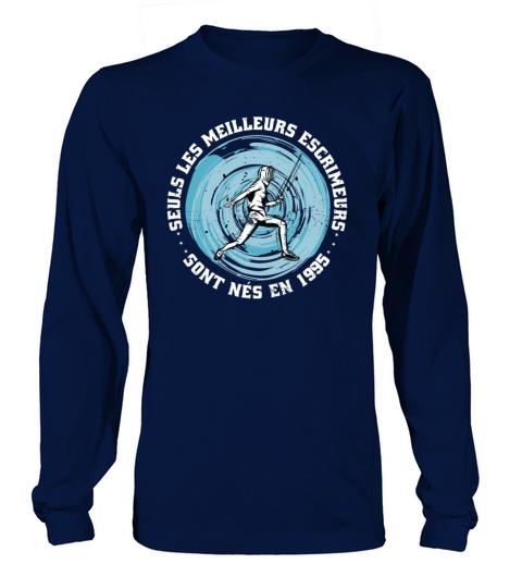 Fencers born in 1995 Birthday Vintage Long sleeved Unisex