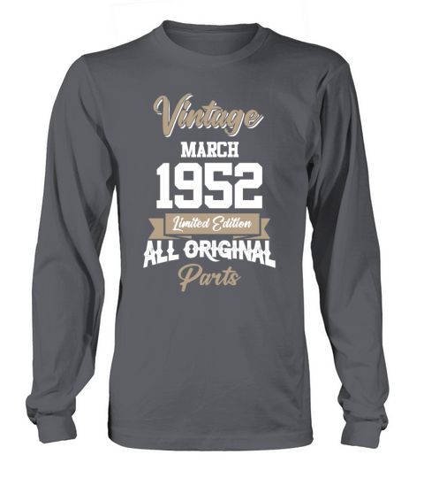March 1952 Vintage Birthday Present Long sleeved Unisex