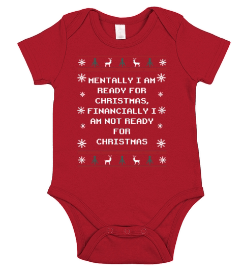 Mentally Ready for Christmas Not Financially Xmas Short Sleeve Baby One-Piece