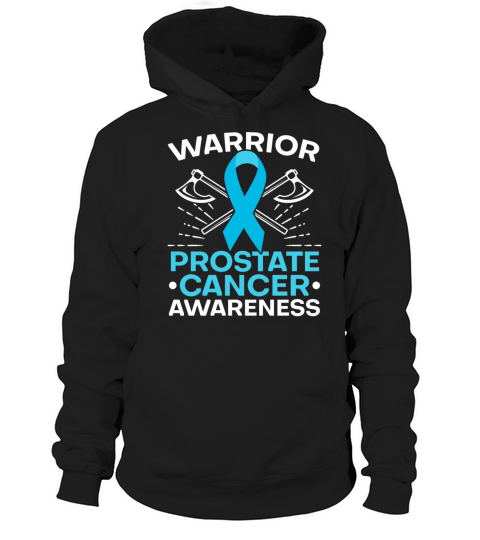 Prostate Cancer Warrior Prostate Cancer Awareness Hoodie Unisex
