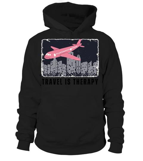 Travel lovers vintage Travel is therapy Hoodie Unisex