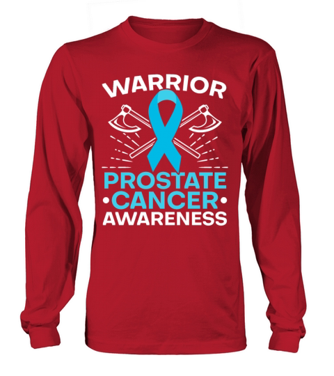 Prostate Cancer Warrior Prostate Cancer Awareness Long sleeved Unisex