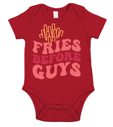 Fries Before Guys Funny Short Sleeve Baby One-Piece