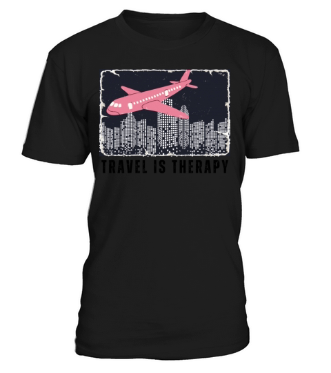 Travel lovers vintage Travel is therapy T-Shirt Unisex