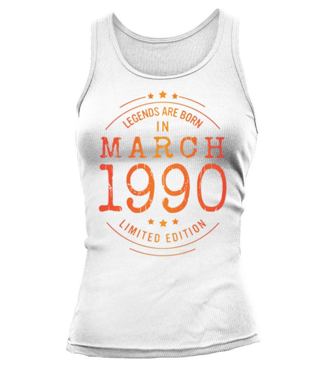 Birthday March 1990 Limited Edition Vintage Tank top Woman