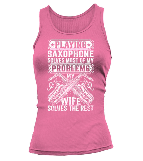 Funny Saxophone Player - Funny Saxophonist Quotes Tank top Woman