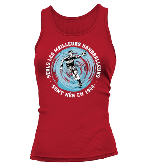 Handballers born in 1944 Birthday Vintage French Tank top Woman