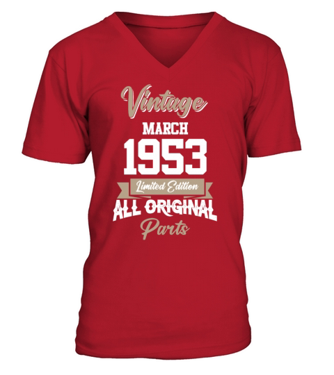 March 1953 Vintage Birthday Present V-Neck T-shirt