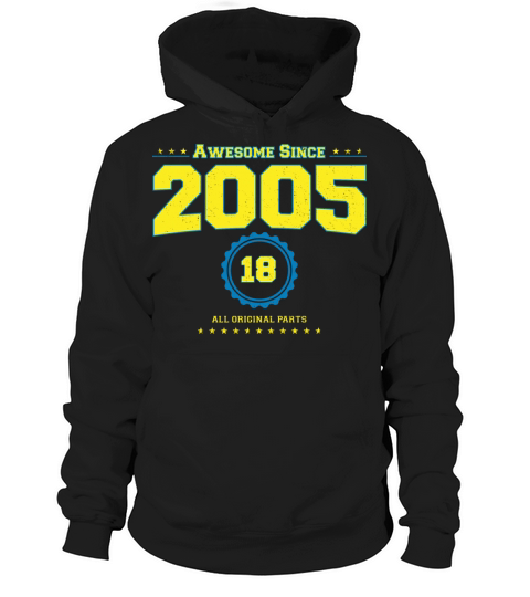 Awesome 2005 Shirt for Men Women 18 Year Old 18th Hoodie Unisex