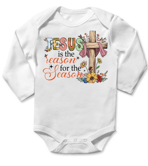 Jesus Is The Reason For The Season Long Sleeve Baby One-Piece