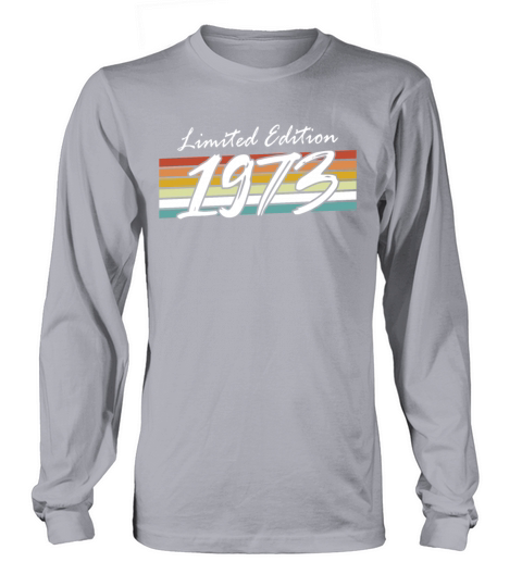 50th birthday vintage 1973 limited edition Long sleeved Unisex