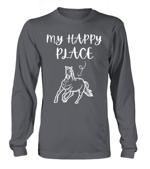 My Happy Place Horse Lover Horseback Riding Long sleeved Unisex