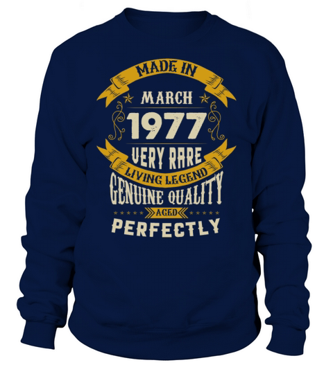 March 1977 Vintage Birthday Present Sweatshirt Unisex