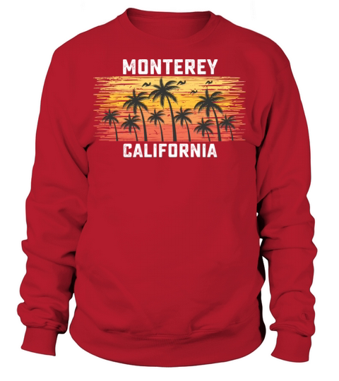 Monterey California Summer Retro VIntage Vacation Sweatshirt Unisex