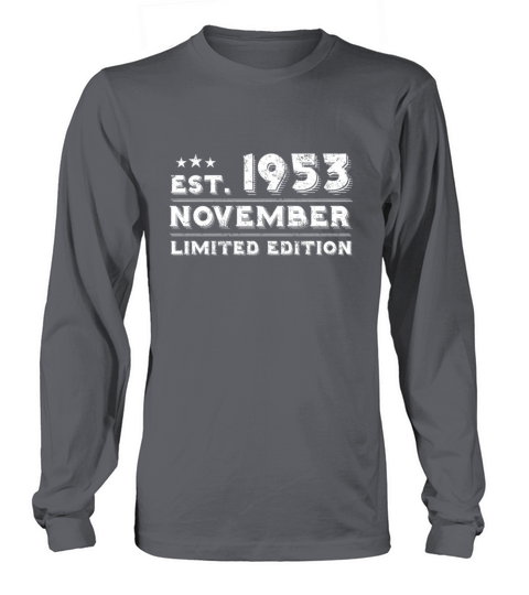 Est November 1953 - Birthday Present - Vintage Long sleeved Unisex