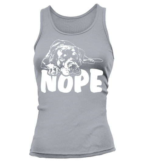 Funny Rottweiler Nope dog quote Tank top Woman