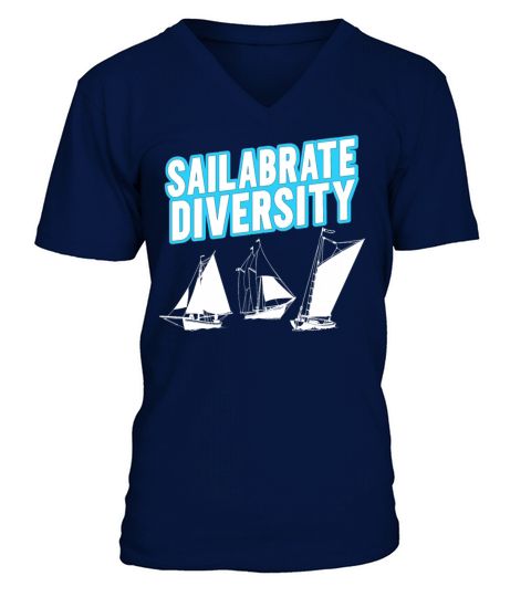 Sailboat Pun Sailor Quote Funny Sailing V-Neck T-shirt