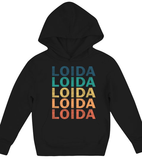 Loida Name T Shirt - Loida Vintage Retro Name Gift Kids Hoodie
