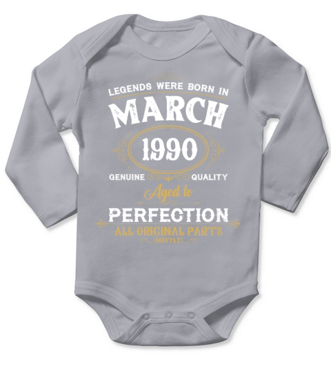 Legends Were Born In March 1990 Long Sleeve Baby One-Piece