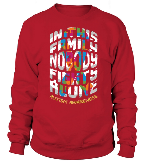 Family Nobody Alone April Puzzle Autism Awareness Sweatshirt Unisex