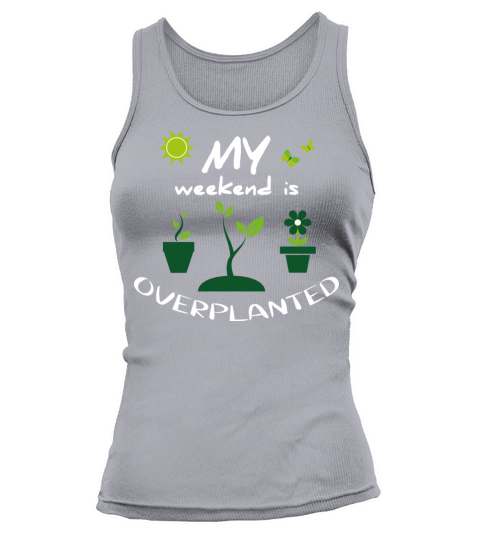 gardening in my garden - funny gardener outfit Tank top Woman