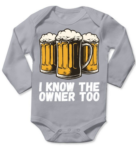I Know The Owner Too Long Sleeve Baby One-Piece