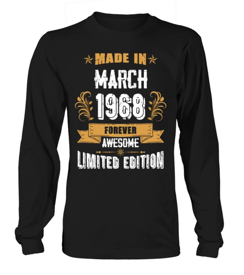 March 1968 Vintage Birthday Present Long sleeved Unisex