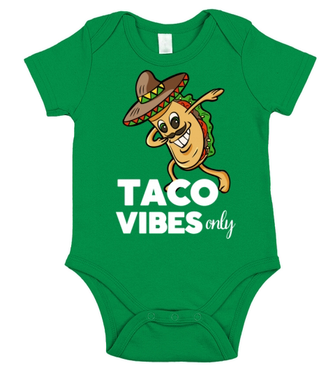 Taco Vibes - Funny Taco lover quote design gift Short Sleeve Baby One-Piece