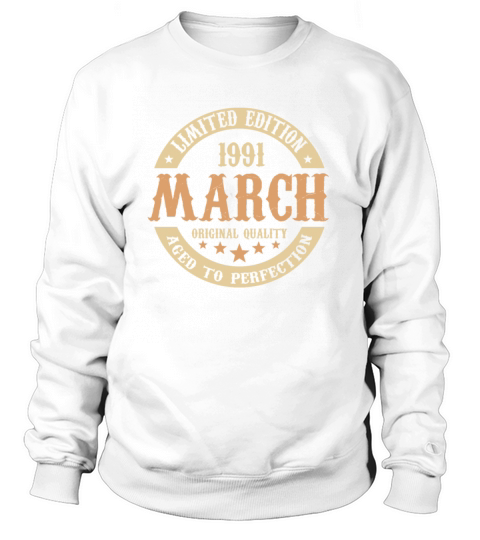 March 1991 Vintage Birthday Present Sweatshirt Unisex