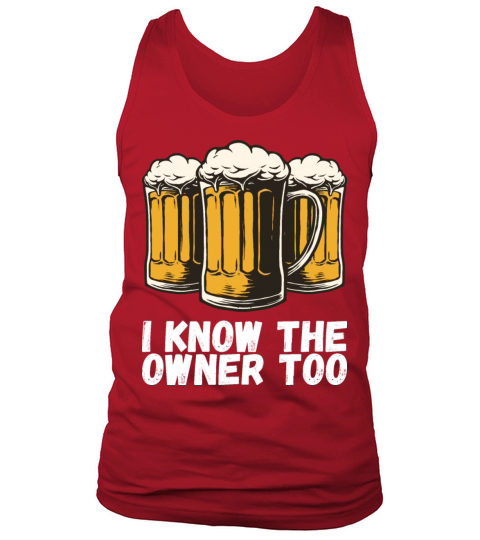 I Know The Owner Too Tank Top Unisex