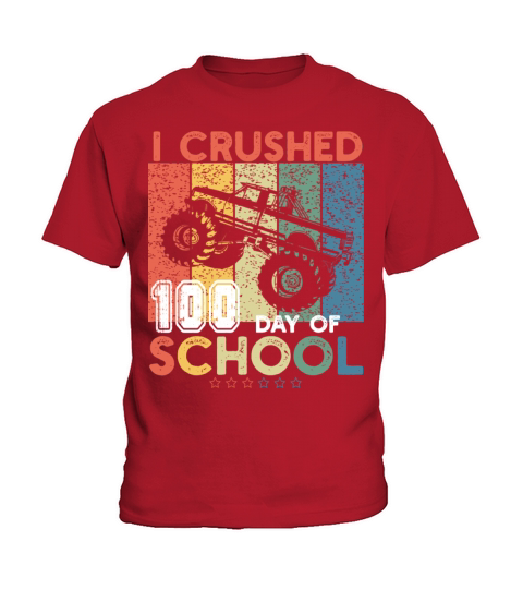 I Crushed 100 Days Of School Monster Truck vintage Kids T-Shirt