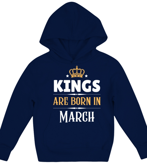 Kings are born in March Kids Hoodie