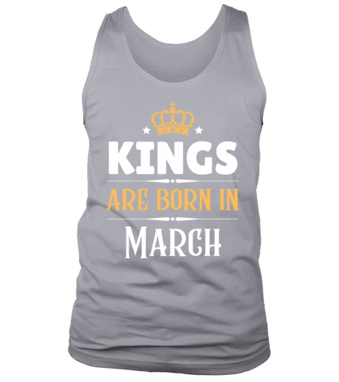 Kings are born in March Tank Top Unisex