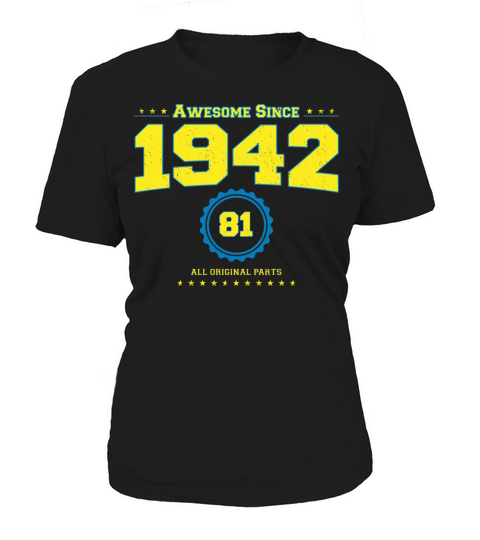 Awesome 1942 Shirt for Men Women 81 Year Old 81st Women's T-Shirt