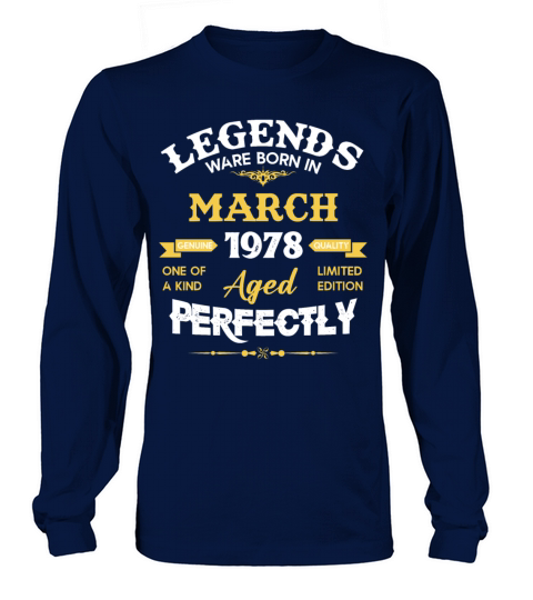 Vintage Aged To Perfection March 1978 Long sleeved Unisex