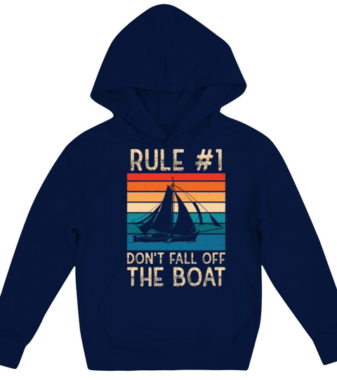 Dont Fall Off The Boat Funny Sailing Kids Hoodie