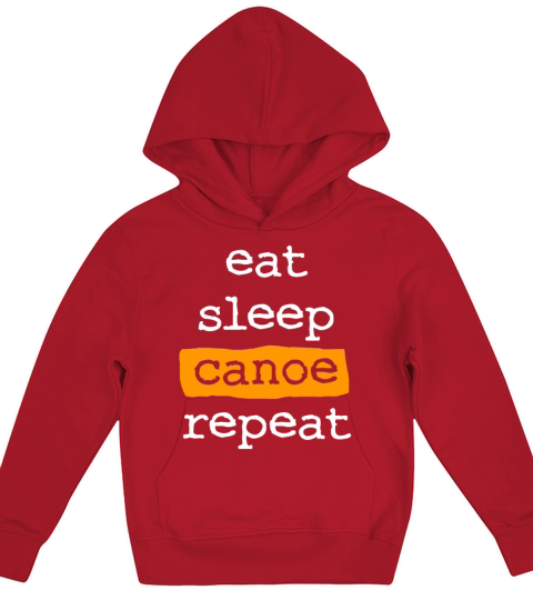 eat sleep canoe repeat - cool quote Kids Hoodie