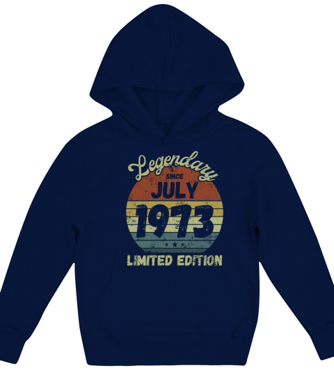 July 1973 - Vintage Birthday Present Kids Hoodie