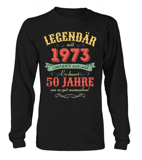 50th Birthday Vintage 1973 Long sleeved Unisex