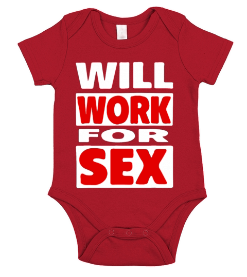 Will Work For Short Sleeve Baby One-Piece