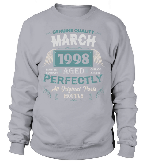 March 1998 Vintage Birthday Present Sweatshirt Unisex