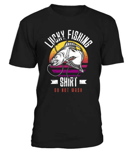 Lucky Fishing Shirt for Fish Hunter and Fisherman T-Shirt Unisex