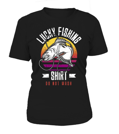 Lucky Fishing Shirt for Fish Hunter and Fisherman Women's T-Shirt